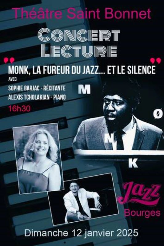 Concert Lecture - Monk, la fureur du Jazz… et le silence Le 12 janv 2025